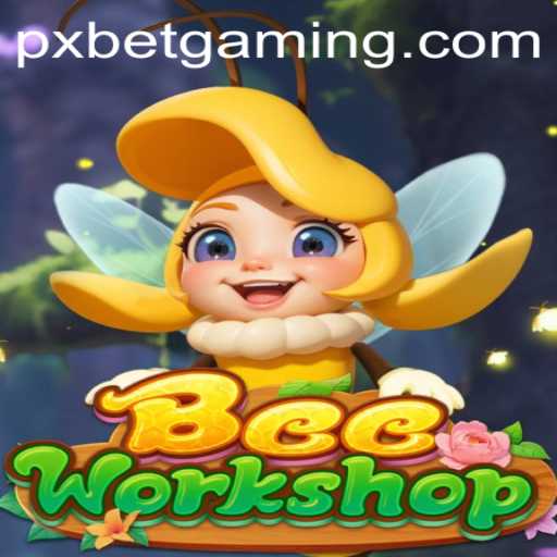 Discover the Thrilling World of BeeWorkshop