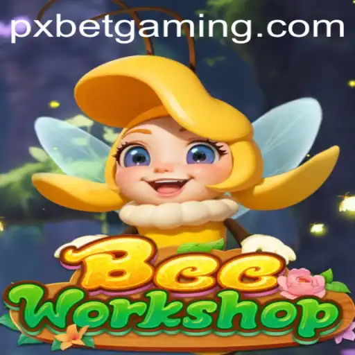 Discover the Thrilling World of BeeWorkshop