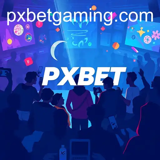 The Evolution of Player Communities in the World of Gaming: A Deep Dive into PXBET