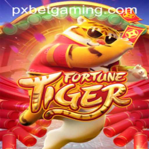 Discover the Excitement of FortuneTiger: A PXBET Adventure