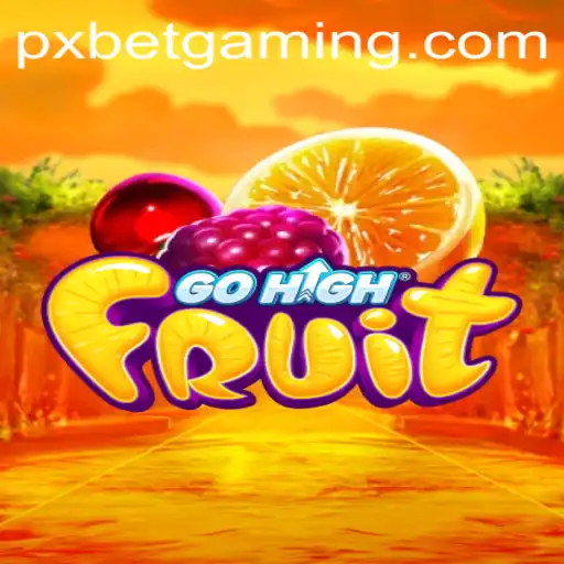 GoHighFruit: The Innovative Game Experience Powered by PXBET