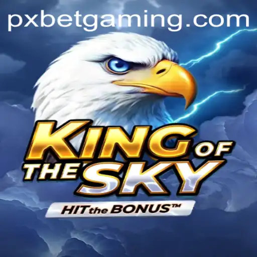 Exploring the World of KingOfTheSky: A Riveting Gaming Experience with PXBET