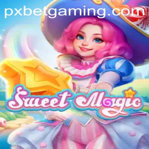 Discover the Enchanting World of SweetMagic: A PXBET Adventure