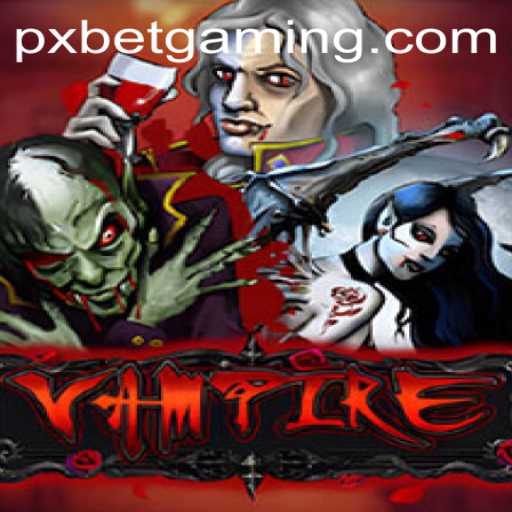 The Exciting World of Vampire: A Thrilling Game Experience